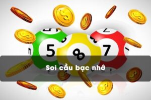 Soi cầu bạc nhớ - Phương pháp chơi lô đề hiệu quả nhất hiện tại