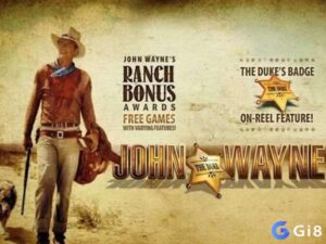 John Wayne slot: Luật sư vĩ đại nhất miền Tây hoang dã